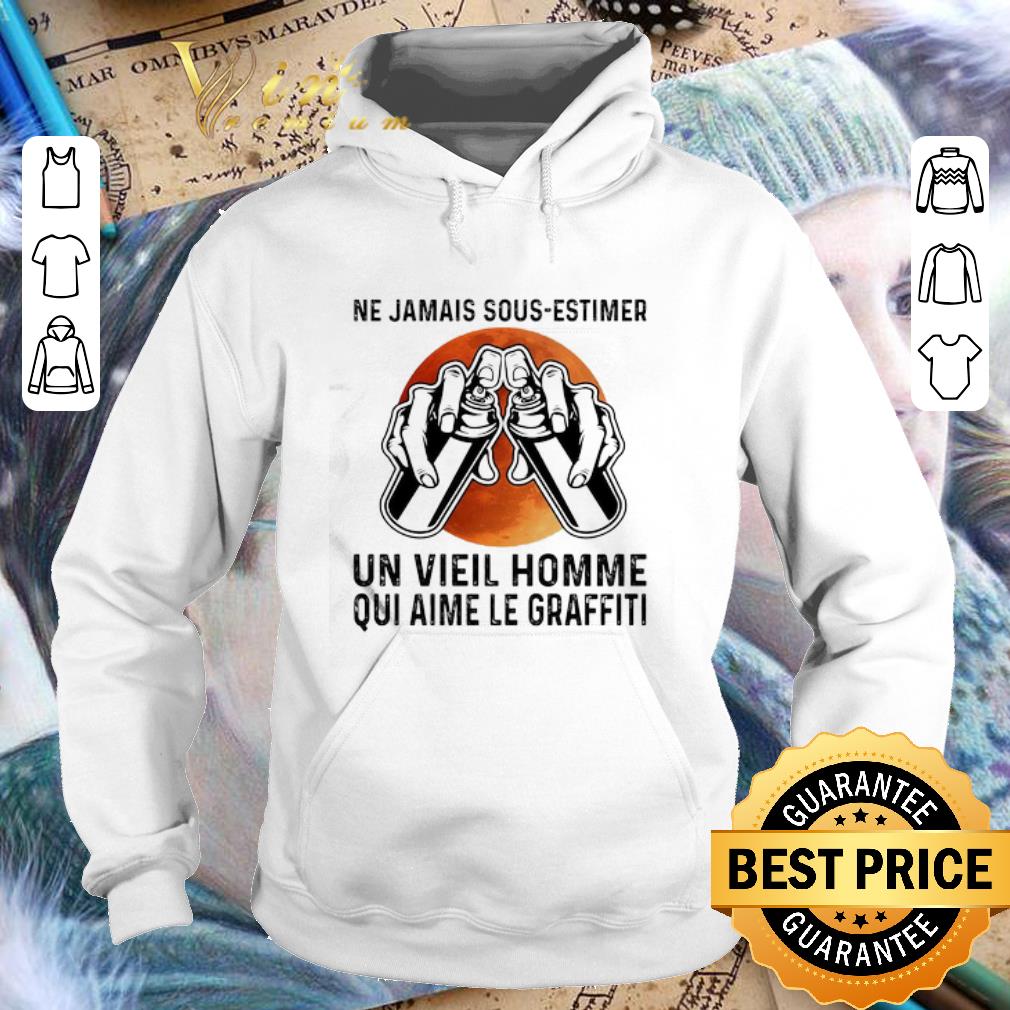 Ne jamais sous estimer un vieil homme qui aime le graffiti sunset shirt 6 Ne jamais sous estimer un vieil homme qui aime le graffiti sunset shirt