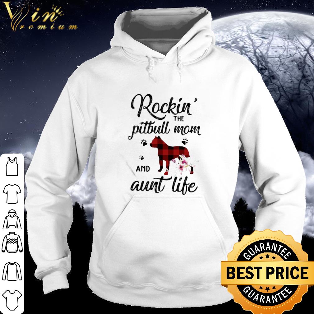 Best Rockin the paw pitbull mom and aunt life flowers shirt 6 Best Rockin the paw pitbull mom and aunt life flowers shirt