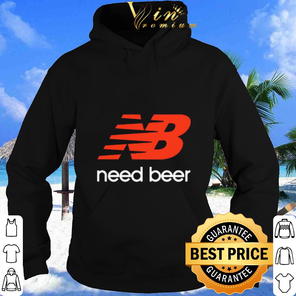 Cool New Balance Need Beer Logo shirt 6 Cool New Balance Need Beer Logo shirt