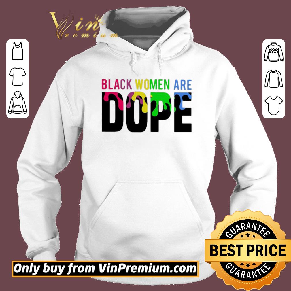 Pretty LGBT black women are dope shirt 2 Pretty LGBT black women are dope shirt