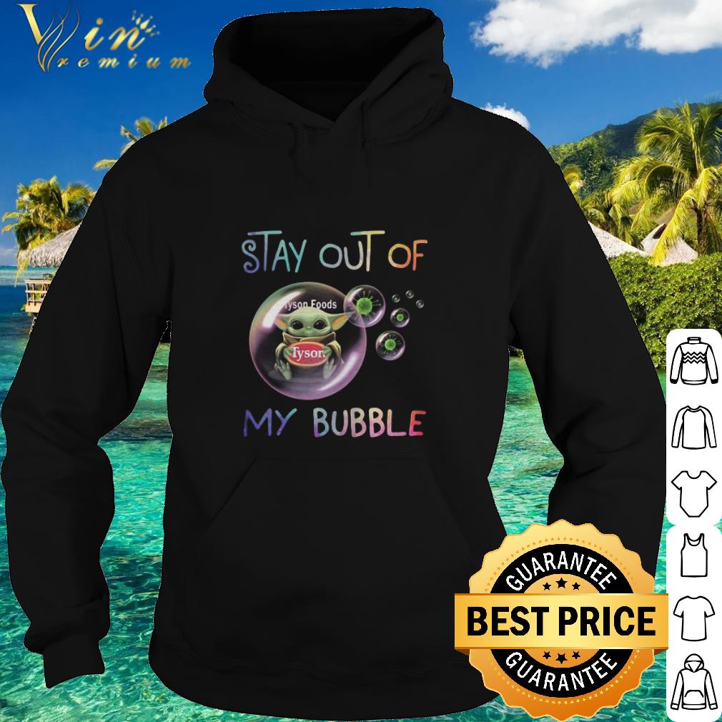 Official Star Wars Baby Yoda Hug Tyson Foods Stay Out Of My Bubble Covid-19 shirt