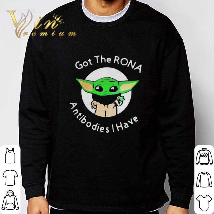 Star Wars Yoda Got The Rona Antibodies I Have shirt 2 Star Wars Yoda Got The Rona Antibodies I Have shirt