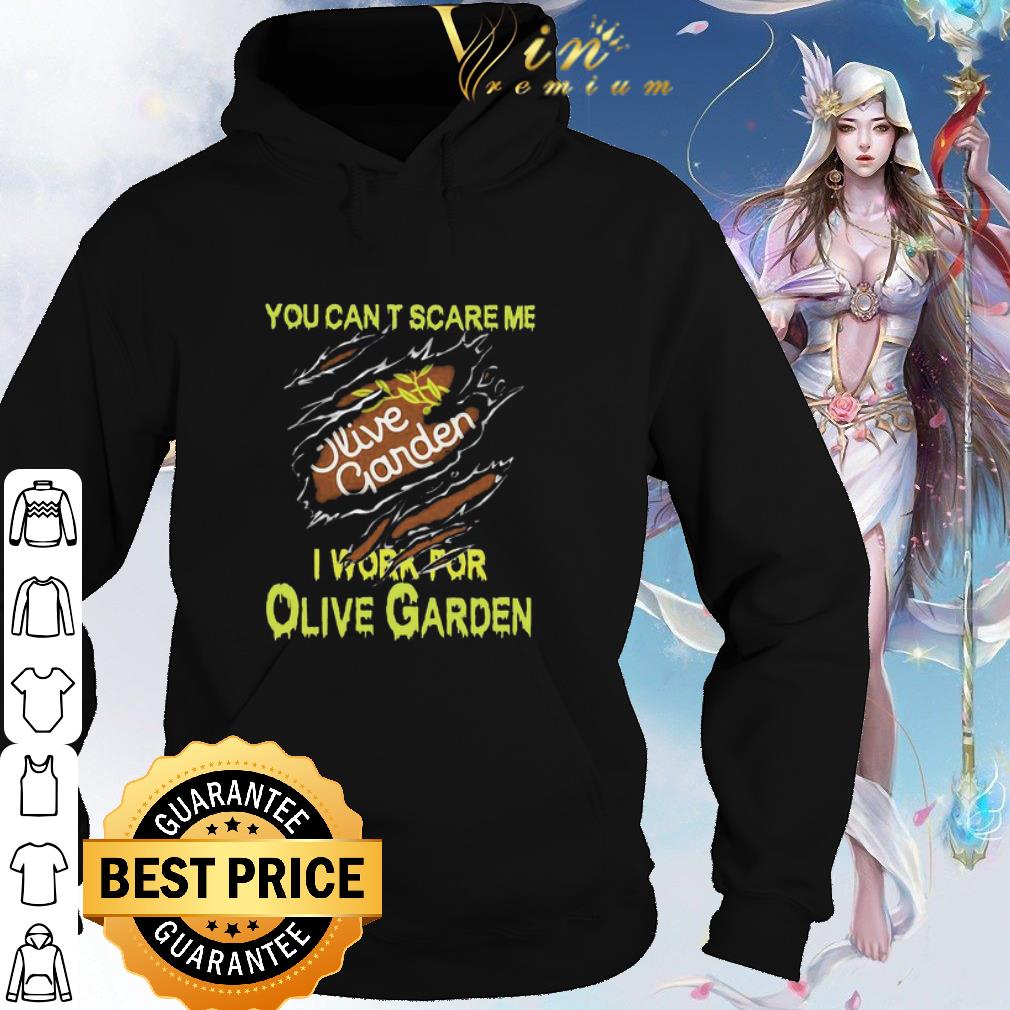 Premium You Can’t Scare Me I Work For Olive Garden Torn shirt 6 Premium You Can’t Scare Me I Work For Olive Garden Torn shirt