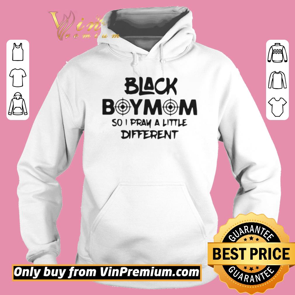 Hot Black Boy Mom So I Pray A Little Different shirt 2 Hot Black Boy Mom So I Pray A Little Different shirt
