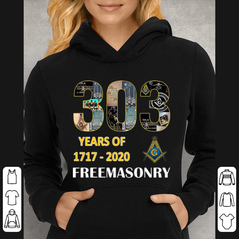 Pretty 303 Years Of Freemasonry 1717-2020 shirt