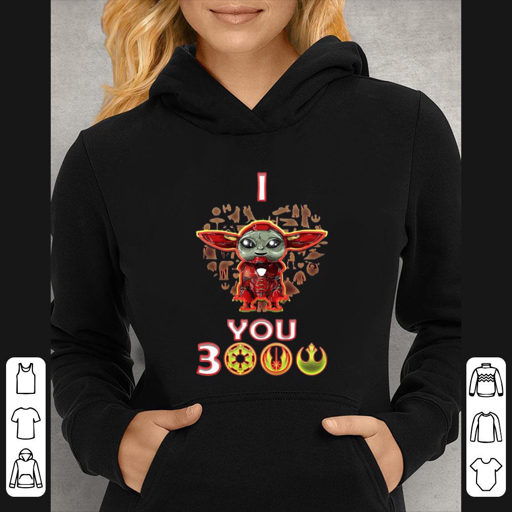 Original Baby Yoda mashup Iron Man I Love You 3000 Star Wars shirt