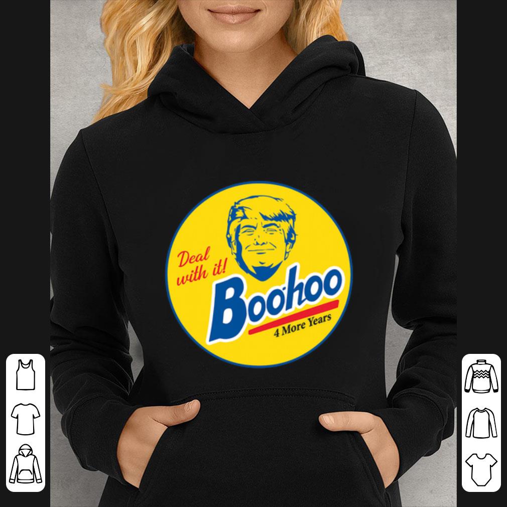 Top Donald Trump Deal With It Boohoo shirt 6 Top Donald Trump Deal With It Boohoo shirt