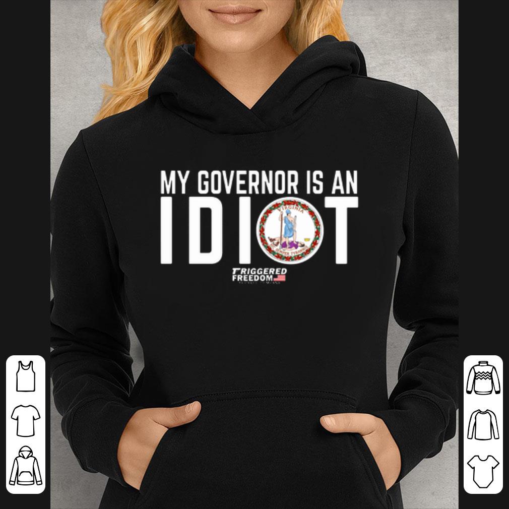 Official My governor is an idiot Sic Semper Tyrannis Virginia Seal shirt 6 Official My governor is an idiot Sic Semper Tyrannis Virginia Seal shirt