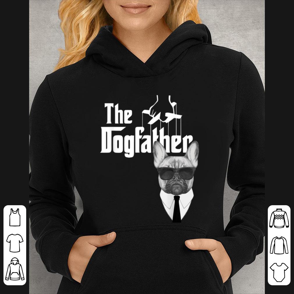 Official The Dogfather French Bulldog T- Frenchie Dog Tee shirt