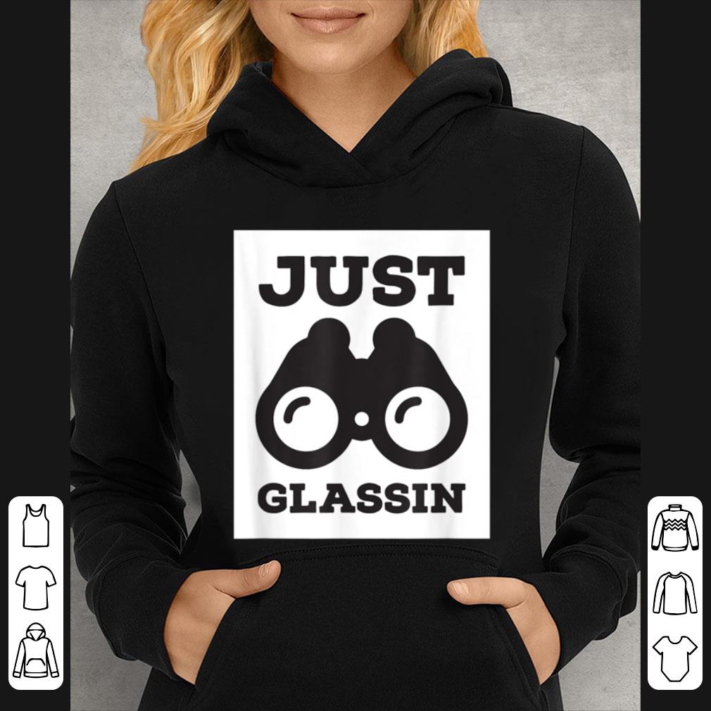 Top Just Glassin Hunters T shirt