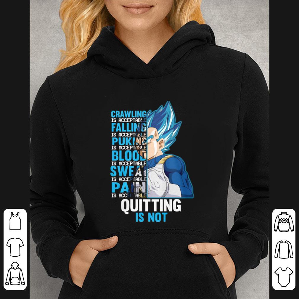 Great Vegeta Crawling Falling Punking Blood Sweat Pain Is Acceptable shirt 6 Great Vegeta Crawling Falling Punking Blood Sweat Pain Is Acceptable shirt