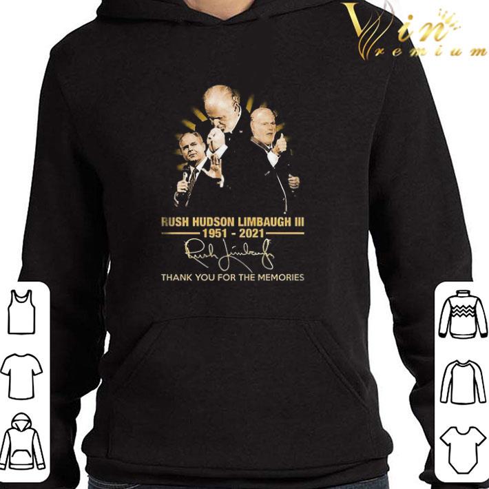 Rush Hudson Limbaugh III 1951 2021 Thank You For The Memories Signature shirt