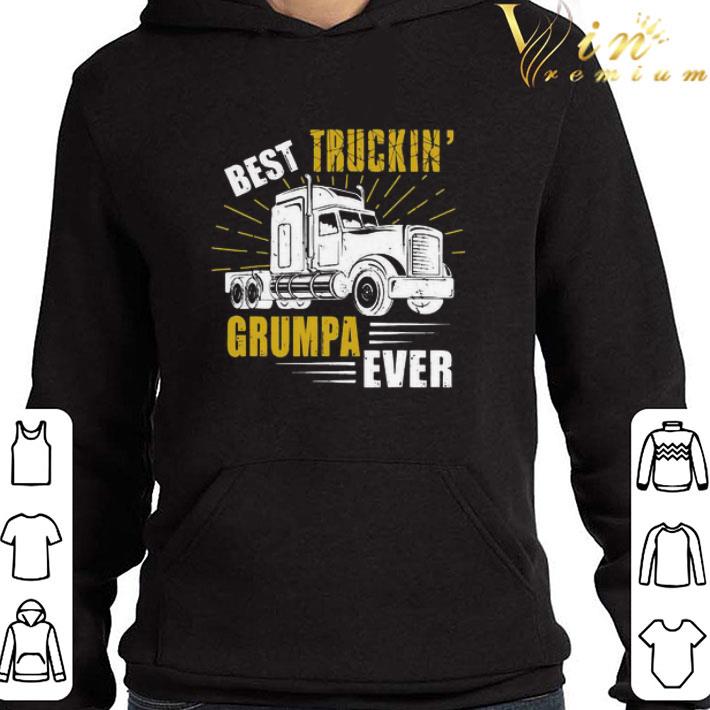 Best Truckin’ Grumpa Ever Tee Trucker Fathers Day shirt