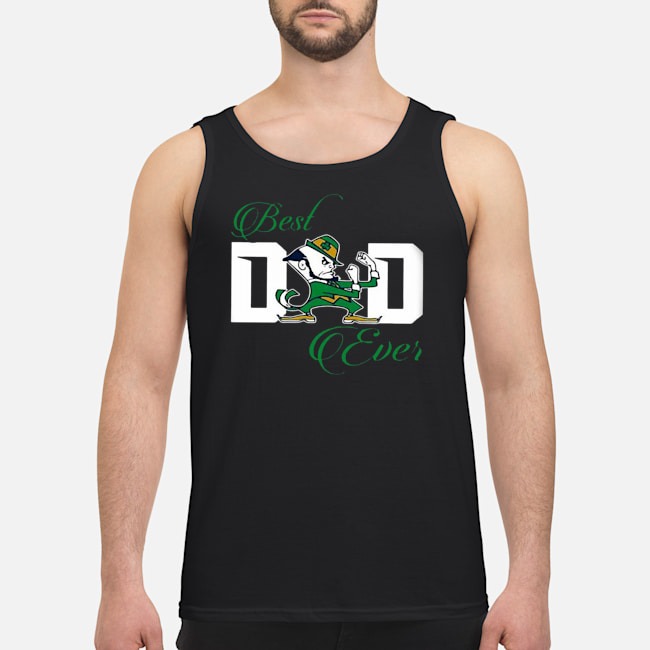 Fighting Irish Notre Dame Best Dad Ever Shirt 7 FightinFighting Irish Notre Dame Best Dad Ever Shirtg Irish Notre Dame Best Dad Ever Shirt