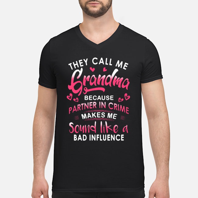 They Call Me Grandma Because Partner In Crime Shirt 5 They Call Me Grandma Because Partner In Crime Guy V-neck