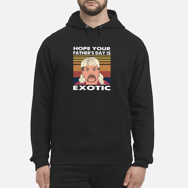 Hope Your Father's Day Is Joe Exotic Shirt 5 Hope Your Father's Day Is Joe Exotic Shirt 6