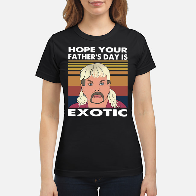 Hope Your Father's Day Is Joe Exotic Shirt 6 Hope Your Father's Day Is Joe Exotic Shirt 7