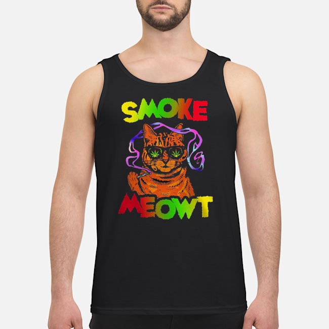 Weed Smoke Meowt Hippie Shirt 7 Weed Smoke Meowt Hippie Guy Tank Top