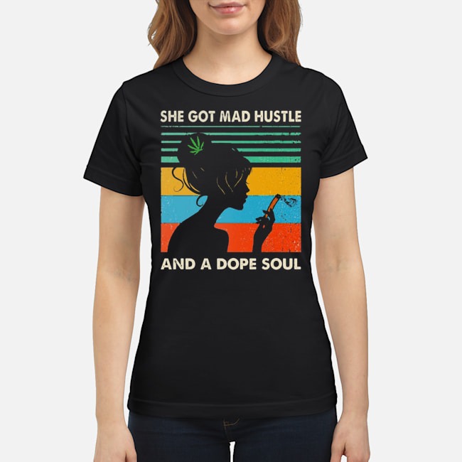 Weed She Got Mad Hustle And A Dope Soul Vintage Shirt 7 Weed She Got Mad Hustle And A Dope Soul Vintage Shirt 8