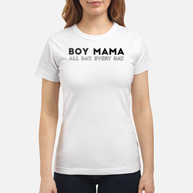 Boy Mama All Day Every Day Shirt 6 Boy Mama All Day Every Day Shirt 7