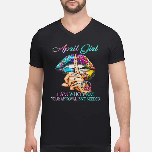 Hippie Slip April Girl I Am Who I Am Your Approval Isn't Needed Shirt 5 Hippie Slip April Girl I Am Who I Am Your Approval Isn't Needed Shirt 6