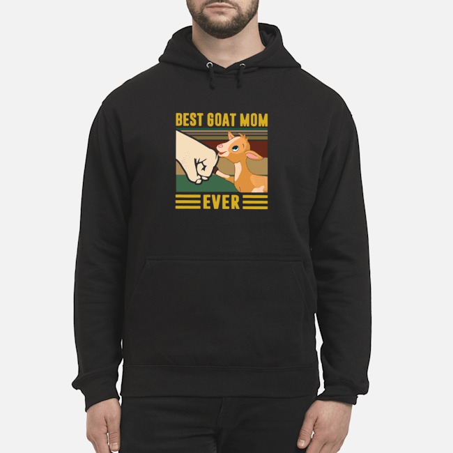 Best Goat Mom Ever Vintage Shirt 7 Best Goat Mom Ever Vintage Hoodie