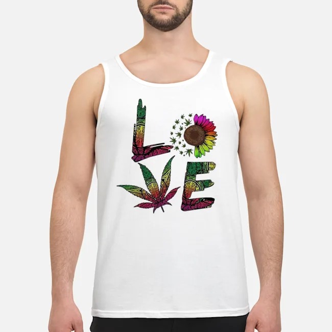 Love Sunflower And Weed Cannabis Marijuana Shirt 6 Love Sunflower And Weed Cannabis Marijuana Shirt 7