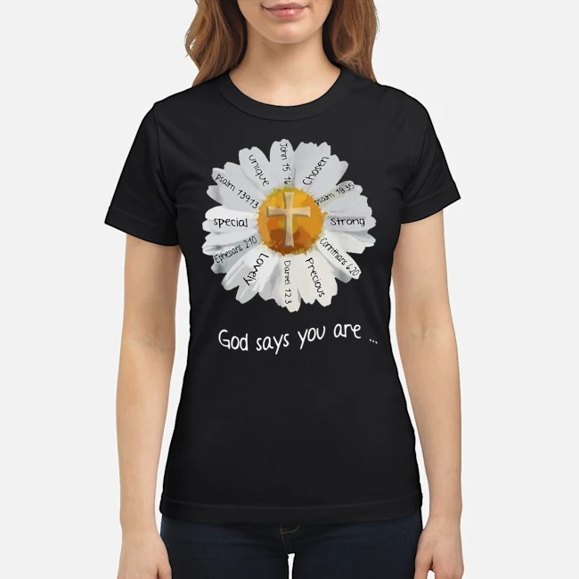 God Says You Are Special Lovely Shirt 8 God Says You Are Special Lovely Ladies Tee
