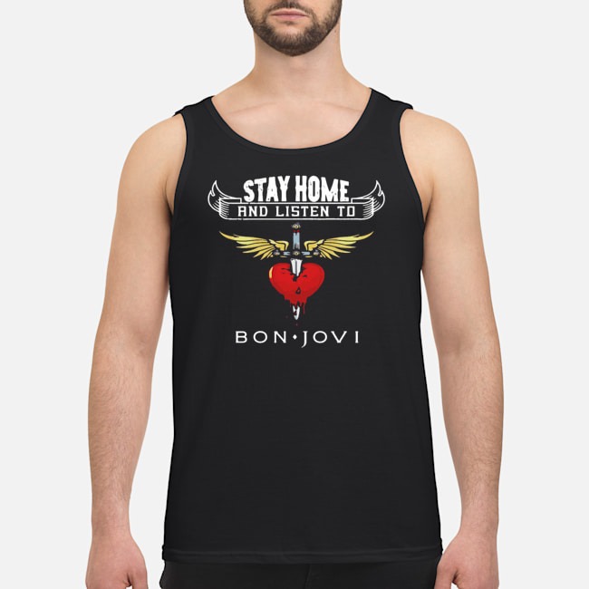 Heart Stay Home And Listen To Bon Jovi Shirt 7 Heart Stay Home And Listen To Bon Jovi Guy Tank Top