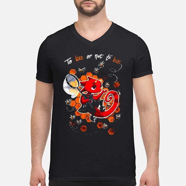 To Bee Or Not To Bee Shirt 6 To Bee Or Not To Bee Guy V-neck