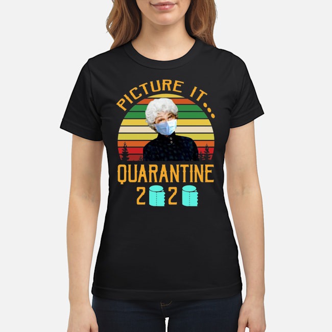 Sophia Face Mask Picture It Quarantine 2020 Toilet Paper Vintage Shirt 7 Sophia Face Mask Picture It Quarantine 2020 Toilet Paper Vintage Shirt 8