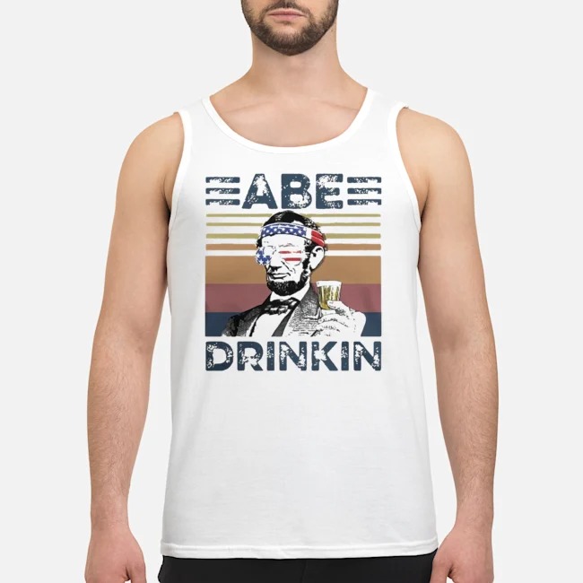 Abraham Lincoln Abe Drinkin Vinatge Shirt 6 Abraham Lincoln Abe Drinkin Vinatge Shirt
