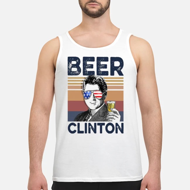 Beer Clinton Vintage Drink Beer Shirt 7 Beer Clinton Vintage Drink Beer Guy Tank Top