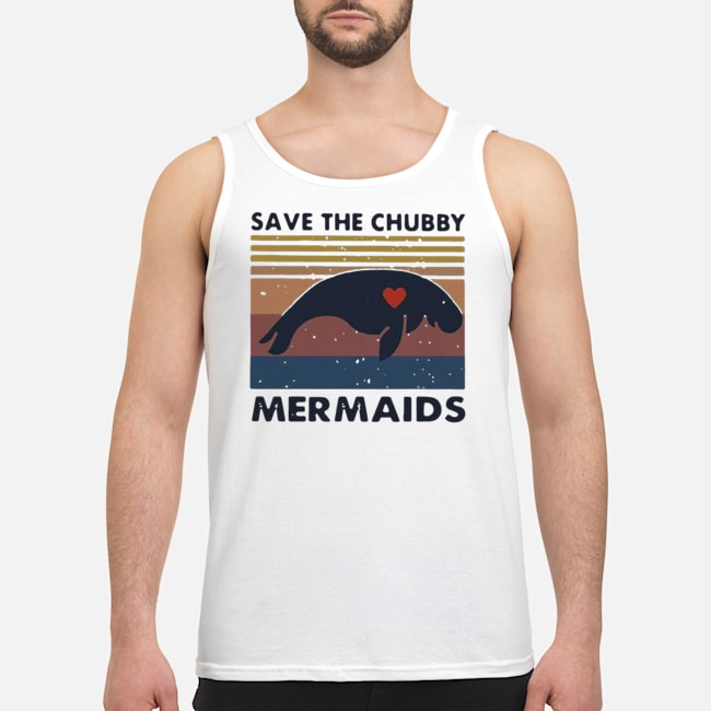 Save The Chubby Mermaids Vintage Shirt 7 Save The Chubby Mermaids Vintage Shirt 8