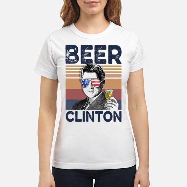 Beer Clinton Vintage Drink Beer Shirt 6 Beer Clinton Vintage Drink Beer Ladies Tee