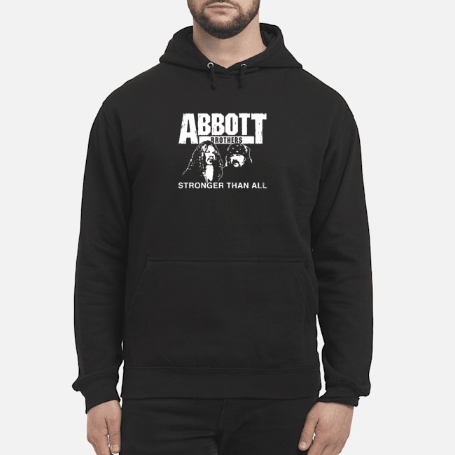 Abbott Brothers Stronger Than All Shirt 8 Abbott Brothers Stronger Than All Shirt 9