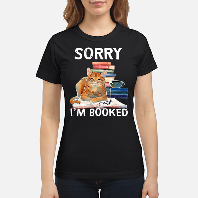 Sorry I'm Booked Cat Reading Shirt 6 Sorry I'm Booked Cat Reading Shirt 7