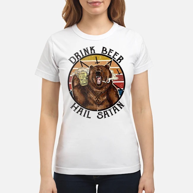 Bear Drink Beer Hail Satan Vintage Shirt 6 Bear Drink Beer Hail Satan Vintage Ladies Tee