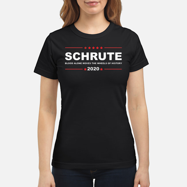 Dwight Schrute Blood Alone Moves The Wheels Of History 2020 Shirt 7 Dwight Schrute Blood Alone Moves The Wheels Of History 2020 Shirt 8