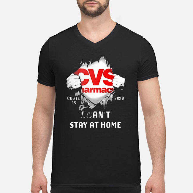Blood Inside Me CVS Pharmacy Covid 19 2020 I Can't Stay At Home Shirt 8 Blood Inside Me CVS Pharmacy Covid 19 2020 I Can't Stay At Home Guy V-neck