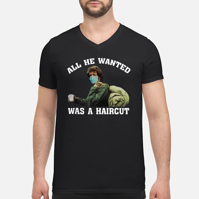Rambo Face Mask All He Wanted Was A Haircut Shirt 5 Rambo Face Mask All He Wanted Was A Haircut Shirt 6