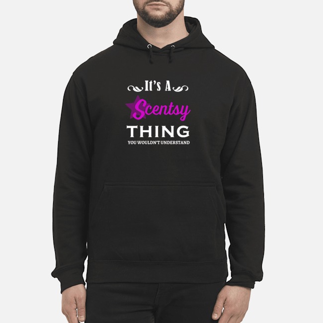 It's A Scentsy Thing You Wouldn't Understand Shirt 5 It's A Scentsy Thing You Wouldn't Understand Shirt 6