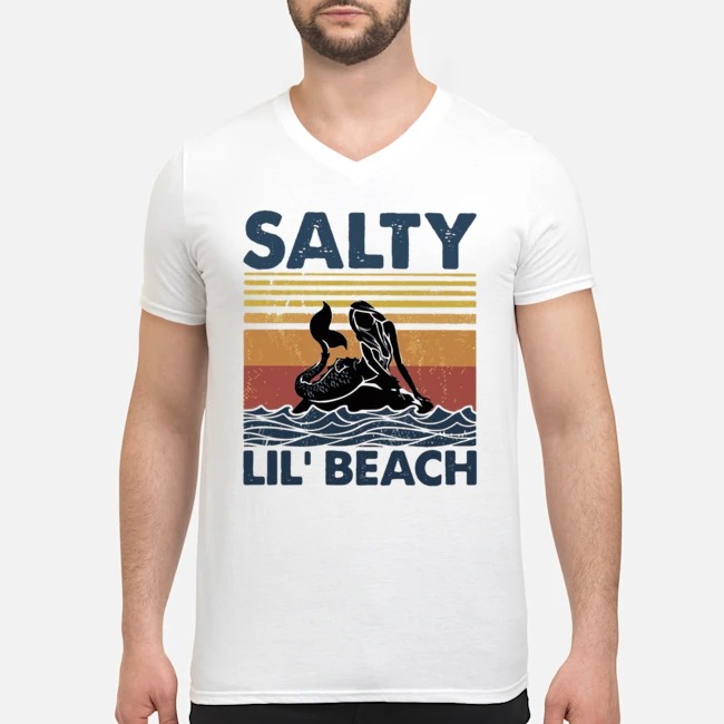 Mermaid Salty Lil' Beach Vintage Shirt 5 Mermaid Salty Lil' Beach Vintage Guy V-neck