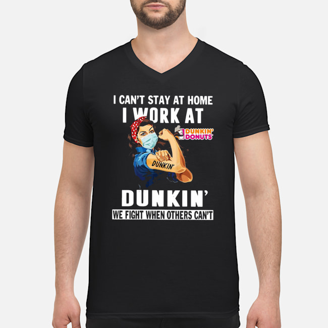 Strong Woman Face Mask I Can't Stay At Home I Work At Dunkin' We Fight When Others Can't Shirt 5 Strong Woman Face Mask I Can't Stay At Home I Work At Dunkin' We Fight When Others Can't Shirt 6
