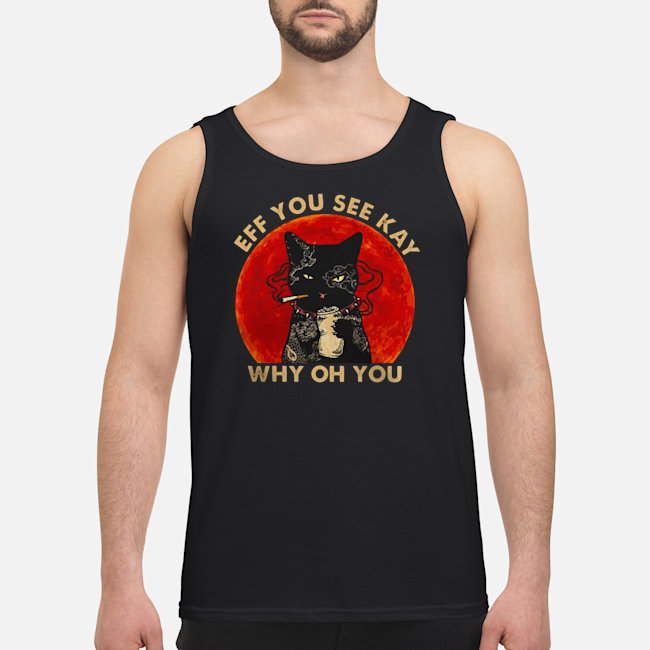 Cat Tattoo Eff You See Kay Why Oh You Sunset Shirt 7 Cat Tattoo Eff You See Kay Why Oh You Sunset Shirt 8