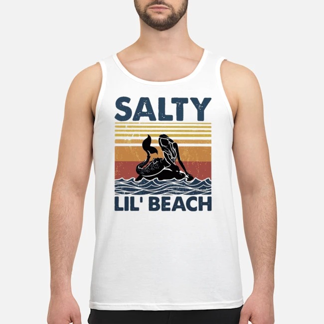 Mermaid Salty Lil' Beach Vintage Shirt 8 Mermaid Salty Lil' Beach Vintage Guy Tank Top