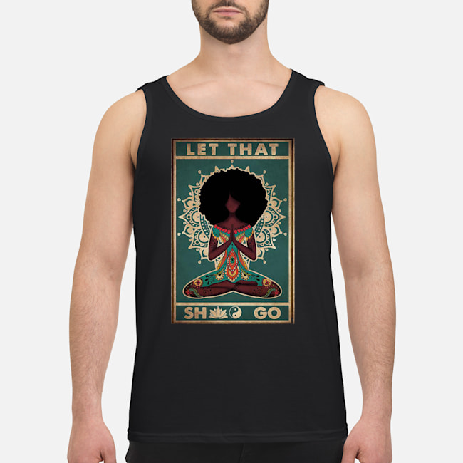 Hippie Girl Yoga Let That Shit Go Shirt 7 Hippie Girl Yoga Let That Shit Go Shirt 8