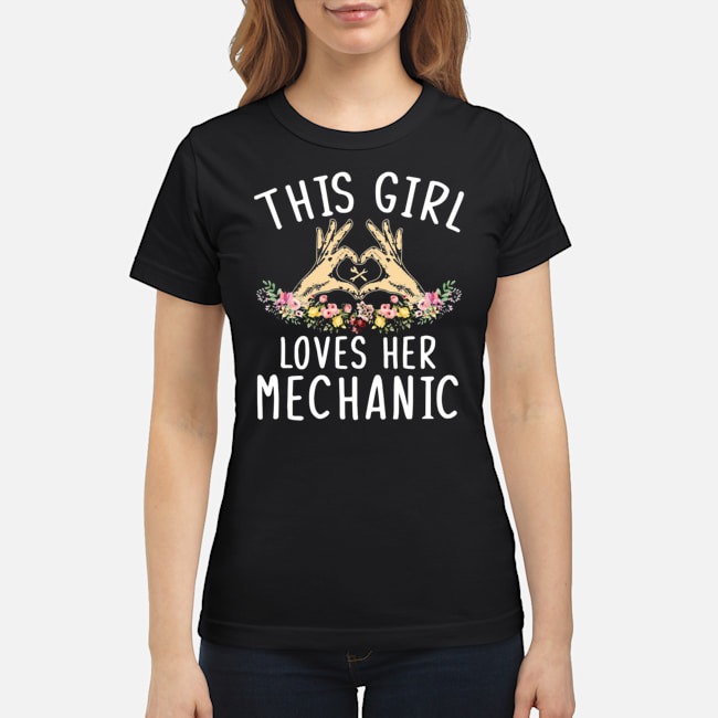 This Girl Loves Her Mechanic Shirt 7 This Girl Loves Her Mechanic Shirt 8