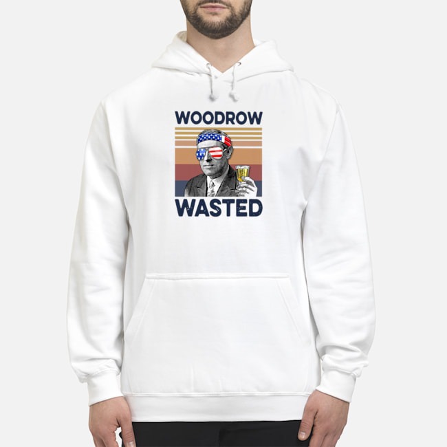 Woodrow Wasted Vintage Drink Beer Shirt 5 Woodrow Wasted Vintage Drink Beer Hoodie