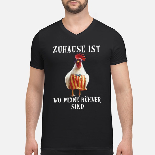 Zuhause Ist Wo Meine Hühner Sind Shirt 5 Zuhause Ist Wo Meine Hühner Sind Shirt